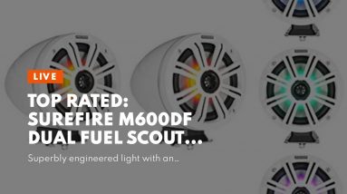 Honest review: SureFire M600DF Dual Fuel Scout LED WML Weapon Mounted Light with Z68 Switch and...