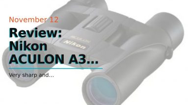 [Review] Nikon ACULON A30 10X25
