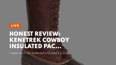 Trusted review: Kenetrek Cowboy Insulated Pac Boot