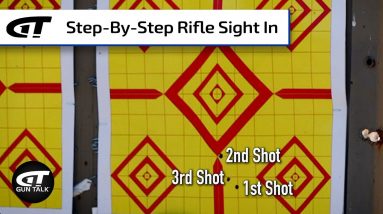 How To Sight In Your Rifle | Gun Talk