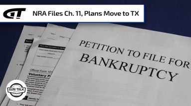 NRA Files for Bankruptcy | Gun Talk Radio