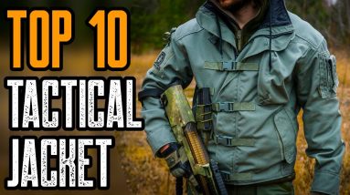 Top 10 Best Tactical Jacket 2021 You Must Have