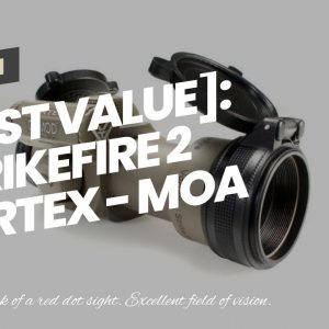 [Best Value]: Strikefire 2 Vortex - MOA Red Dot Sight