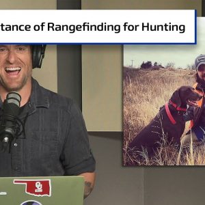 The Importance of Rangefinding When Hunting | Gun Talk Hunt