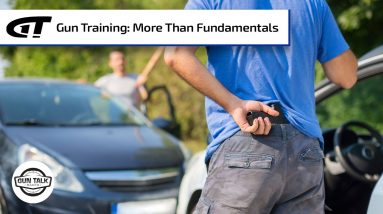 Firearms Training Teaches Mental Adjustments | Gun Talk Radio