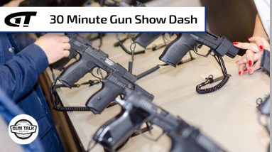The Gun Show 30-Minute Dash | Gun Talk Radio