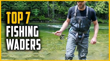 Top 7 Best Fishing Waders in 2021
