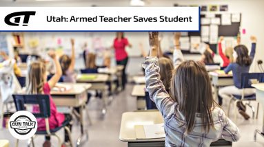 Armed Teacher Saves Students | Gun Talk Radio