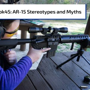 Hickok45 and the AR-15 | Gun Talk Radio