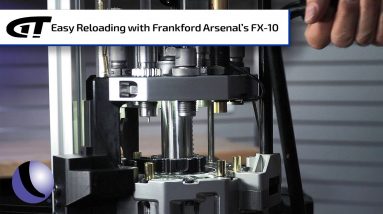 Efficient Reloading with Frankford Arsenal's FX-10 | Guns & Gear
