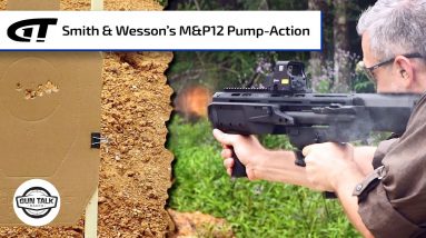 Smith & Wesson’s New M&P12 Pump-Action Shotgun | Gun Talk Radio