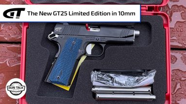 New GT25 Pistol in 10mm! | Gun Talk Radio