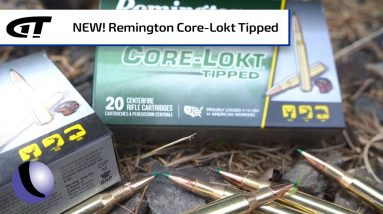 NEW! Remington Core-Lokt Tipped | Guns & Gear First Look
