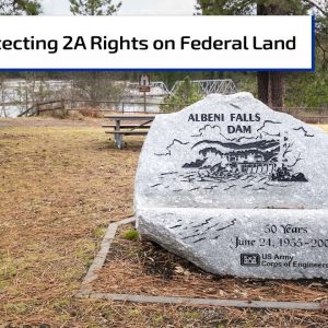 Protecting 2A Rights on Federal Land | Gun Talk Radio