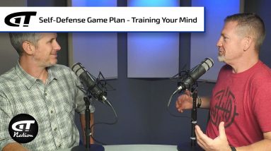 Self-Defense Game Plan and Training Your Mind | Gun Talk Nation