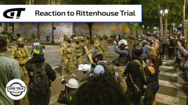 Reflection and Reaction to Rittenhouse Trial, Misinformation | Gun Talk Radio