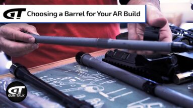 How To Choose Your AR Barrel | Gun Talk