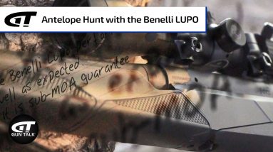 Hunting Antelope with Benelli's LUPO Bolt-Action Rifle | Gun Talk