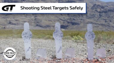 Shooting Steel Targets Safely | Gun Talk Radio