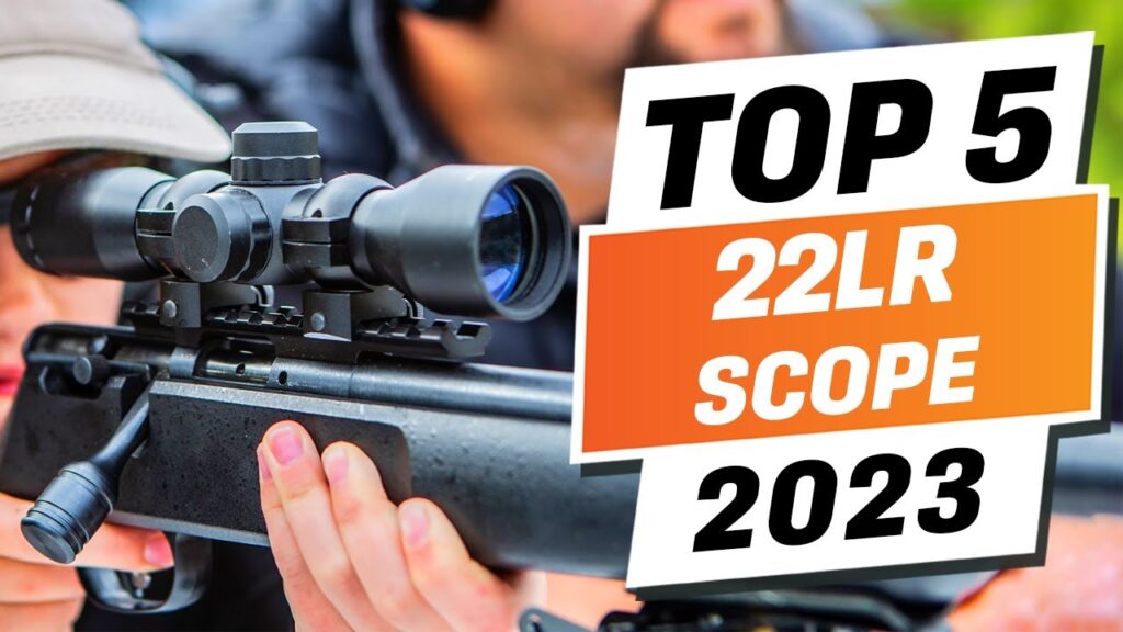 Top 5 Best 22LR Scopes for 2023