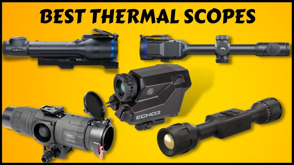 Expert Reviews: Top 5 Best Thermal Scopes for Hunters and Shooters