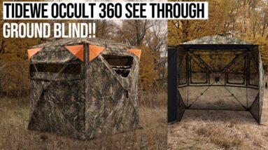 The NEW TideWe Occult 360 SEE THROUGH Ground Blind!!!